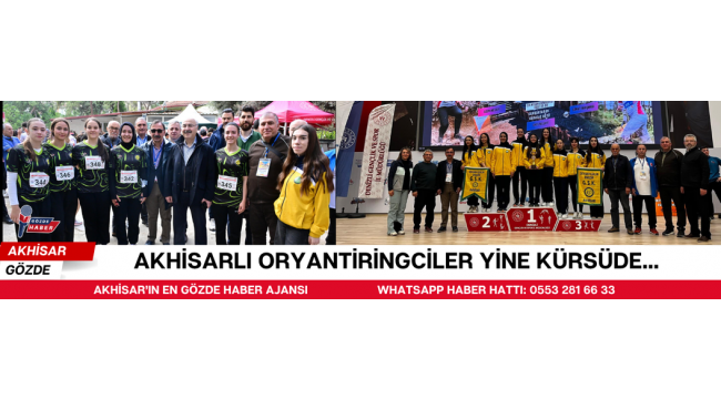 Akhisarlı oryantiringciler yine kürsüde…