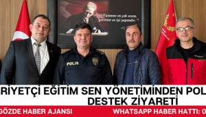Hürriyetçi Eğitim Sen Yönetiminden Polis Teşkilatına Destek Ziyareti