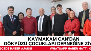 KAYMAKAM CAN’DAN GÖKYÜZÜ ÇOCUKLARI DERNEĞİNE ZİYARET