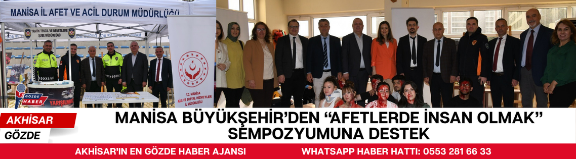 Manisa Büyükşehir’den “Afetlerde İnsan Olmak” Sempozyumuna Destek