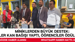 Miniklerden Büyük Destek: Veliler Kan Bağışı Yaptı, Öğrenciler Ödüllendirildi