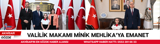 Valilik Makamı Minik Mehlika’ya Emanet 