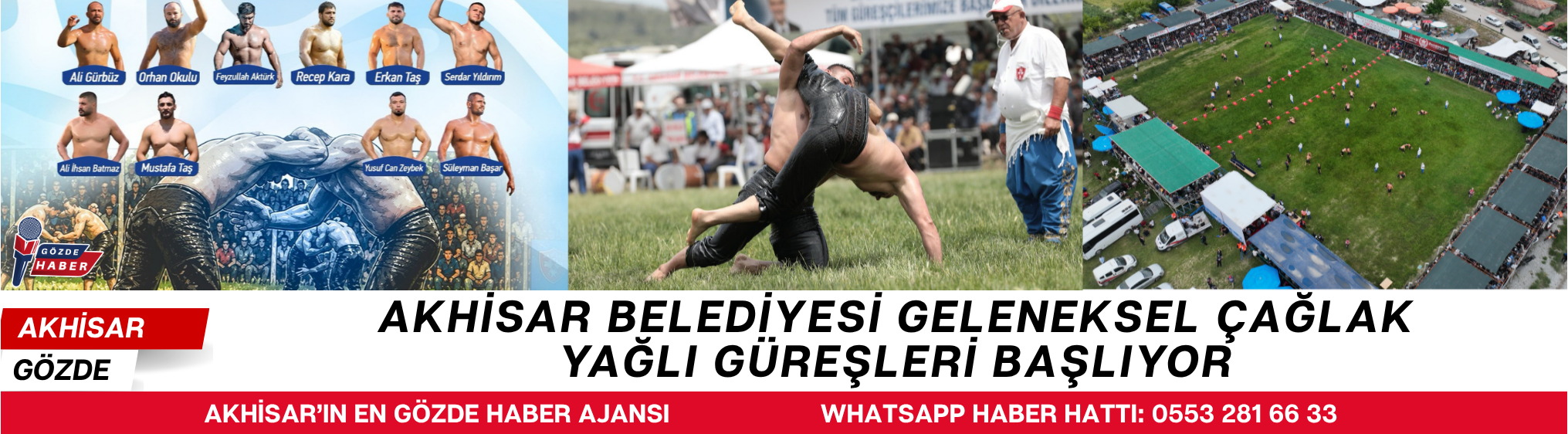 AKHİSAR BELEDİYESİ GELENEKSEL ÇAĞLAK YAĞLI GÜREŞLERİ BAŞLIYOR