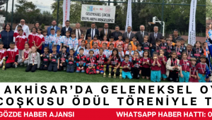 Akhisar’da Geleneksel Oyunlar Coşkusu Ödül Töreniyle Taçlandı