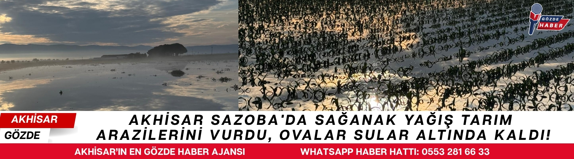 Akhisar'da Yağmur Afet'e Neden Oldu!