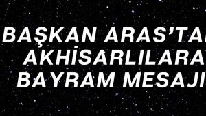 Başkan Hüseyin Aras'tan Kurban Bayramı Mesajı