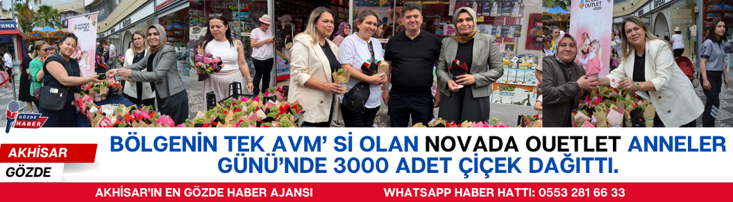 Bölgenin tek AVM’ si olan Novada OUETLET anneler Günü’nde 3000 adet çiçek dağıttı.