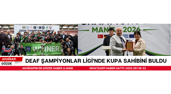 DEAF Şampiyonlar Ligi’nde Kupa Sahibini Buldu