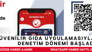 Güvenilir Gıda Uygulamasıyla Şeffaf Denetim Dönemi Başladı
