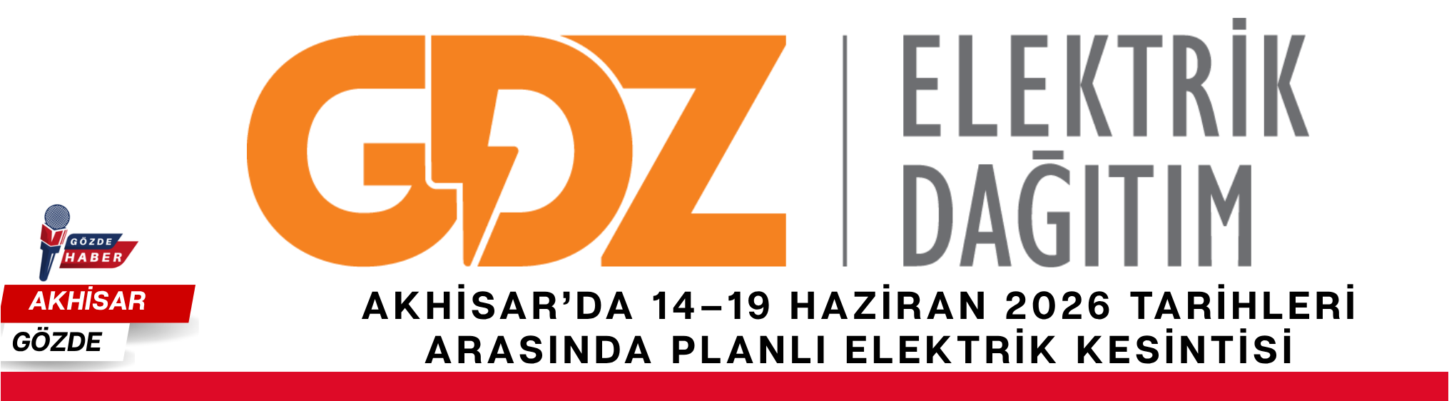 AKHİSAR’DA 14–19 HAZİRAN 2026 TARİHLERİ ARASINDA PLANLI ELEKTRİK KESİNTİSİ