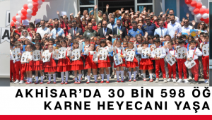 Akhisar’da 30 Bin 598 Öğrenci Karne Heyecanı Yaşadı