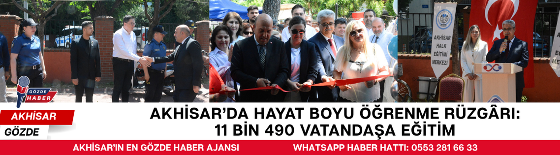 Akhisar’da Hayat Boyu Öğrenme Rüzgârı: 11 Bin 490 Vatandaşa Eğitim