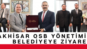 Akhisar OSB Yönetiminden Belediyeye Ziyaret