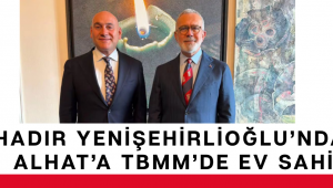 Bahadır Yenişehirlioğlu’ndan Alper Alhat’a TBMM’de Ev Sahipliği