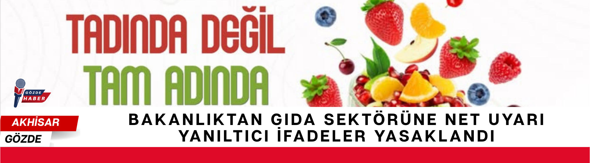 Bakanlıktan Gıda Sektörüne Net Uyarı: Yanıltıcı İfadeler Yasaklandı