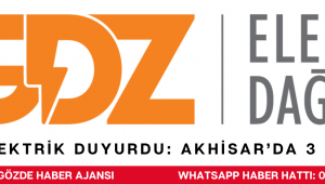 GDZ Elektrik Duyurdu: Akhisar’da 3 Saatlik Kesinti