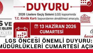 LGS Öncesi Önemli Duyuru: Nüfus Müdürlükleri Cumartesi Açık Olacak