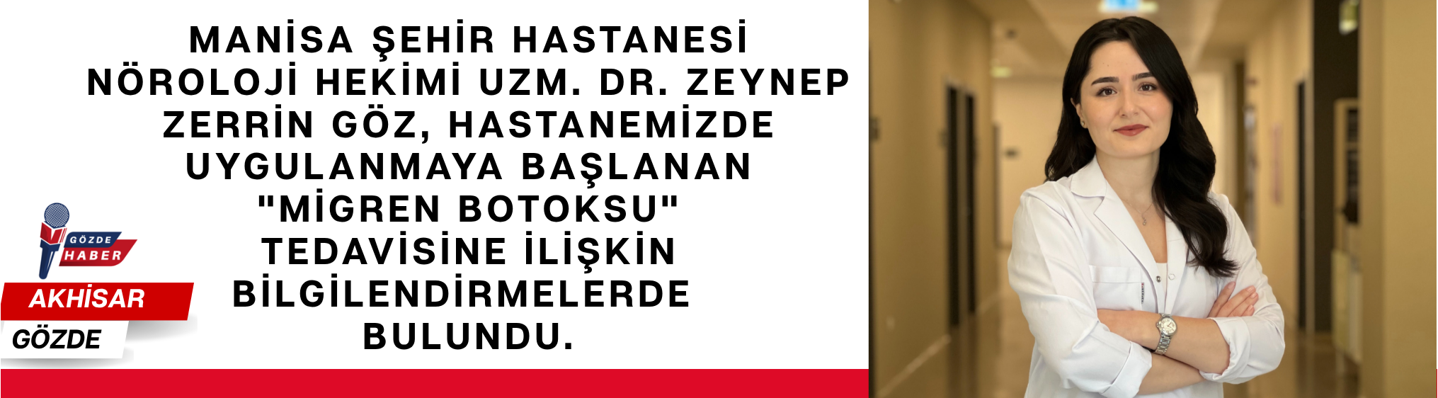 Manisa Şehir Hastanesi Nöroloji Hekimi Uzm. Dr. Zeynep Zerrin Göz, hastanemizde uygulanmaya başlanan 