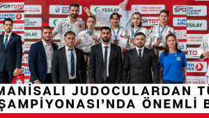 Manisalı Judoculardan Türkiye Şampiyonası’nda Önemli Başarı