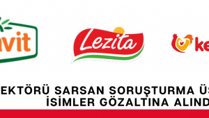 Sektörü Sarsan Soruşturma: Üst Düzey İsimler Gözaltına Alındı