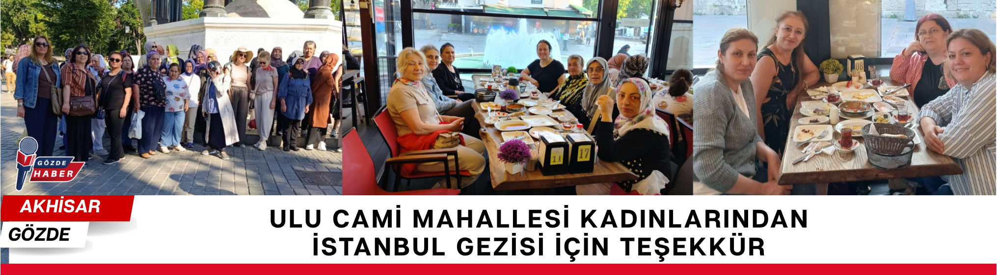 Ulu Cami Mahallesi Kadınlarından İstanbul Gezisi İçin Teşekkür