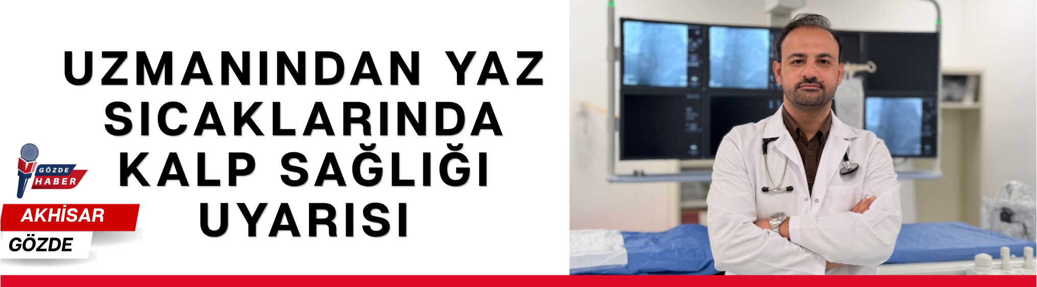 UZMANINDAN YAZ SICAKLARINDA KALP SAĞLIĞI UYARISI
