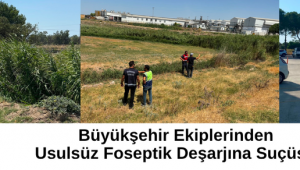 Büyükşehir Ekiplerinden Usulsüz Foseptik Deşarjına Suçüstü