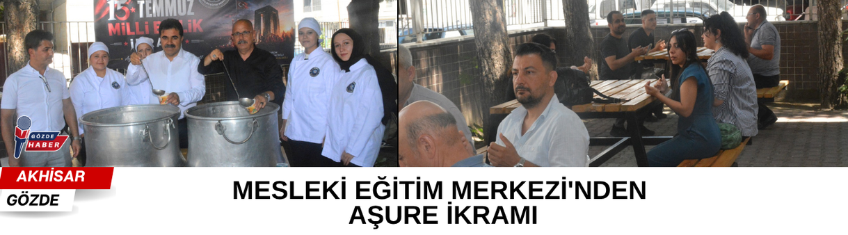 MESLEKİ EĞİTİM MERKEZİ'NDEN AŞURE İKRAMI