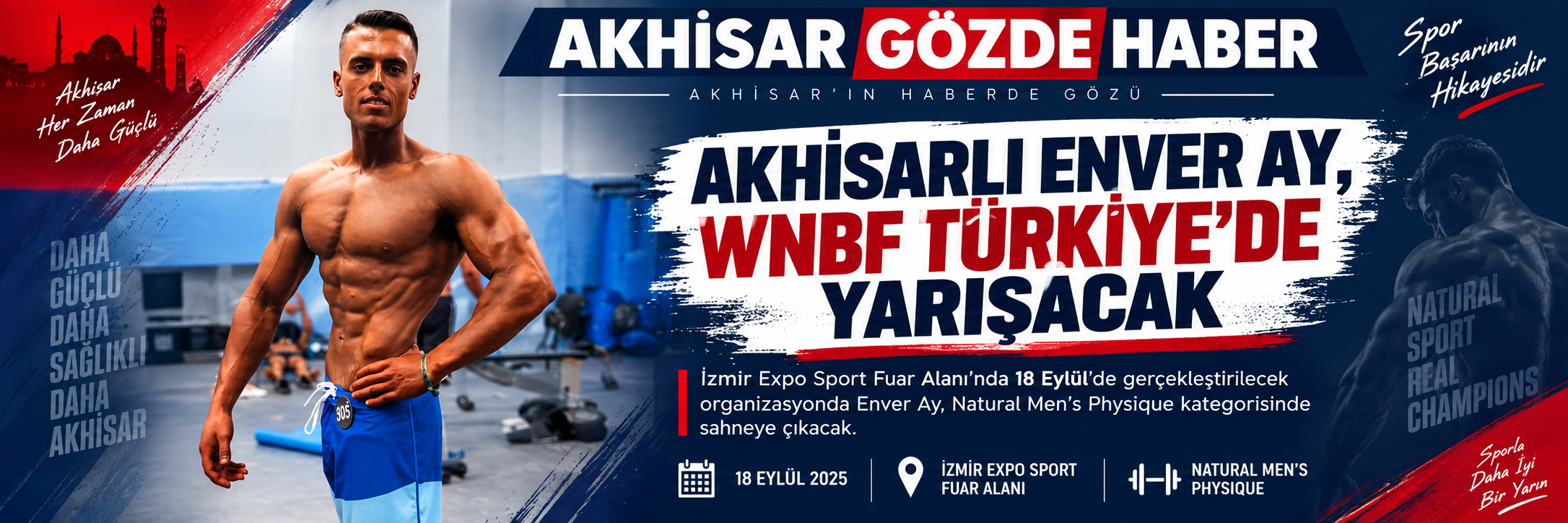 Akhisarlı Enver Ay WNBF Türkiye’de Yarışacak