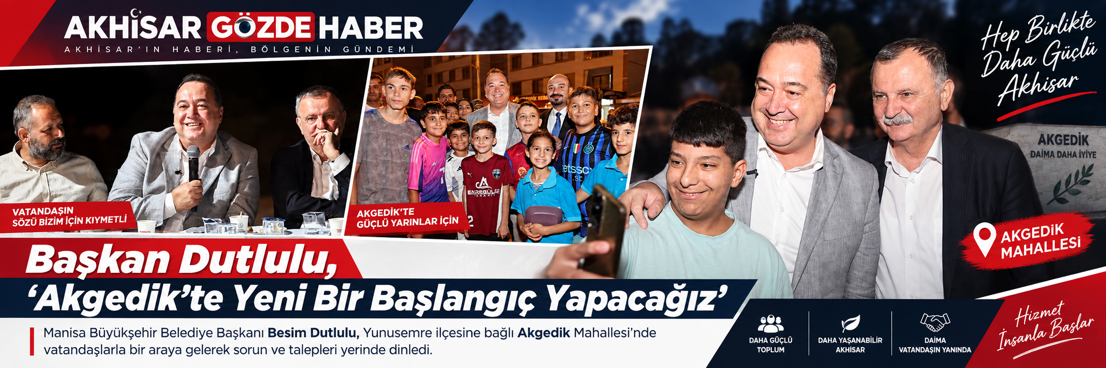 Başkan Dutlulu, “Akgedik’te Yeni Bir Başlangıç Yapacağız”