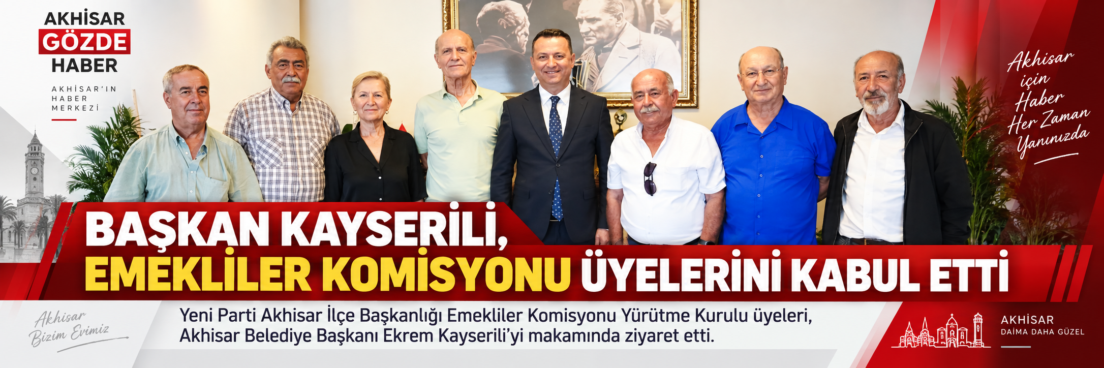BAŞKAN KAYSERİLİ, EMEKLİLER KOMİSYONU ÜYELERİNİ KABUL ETTİ