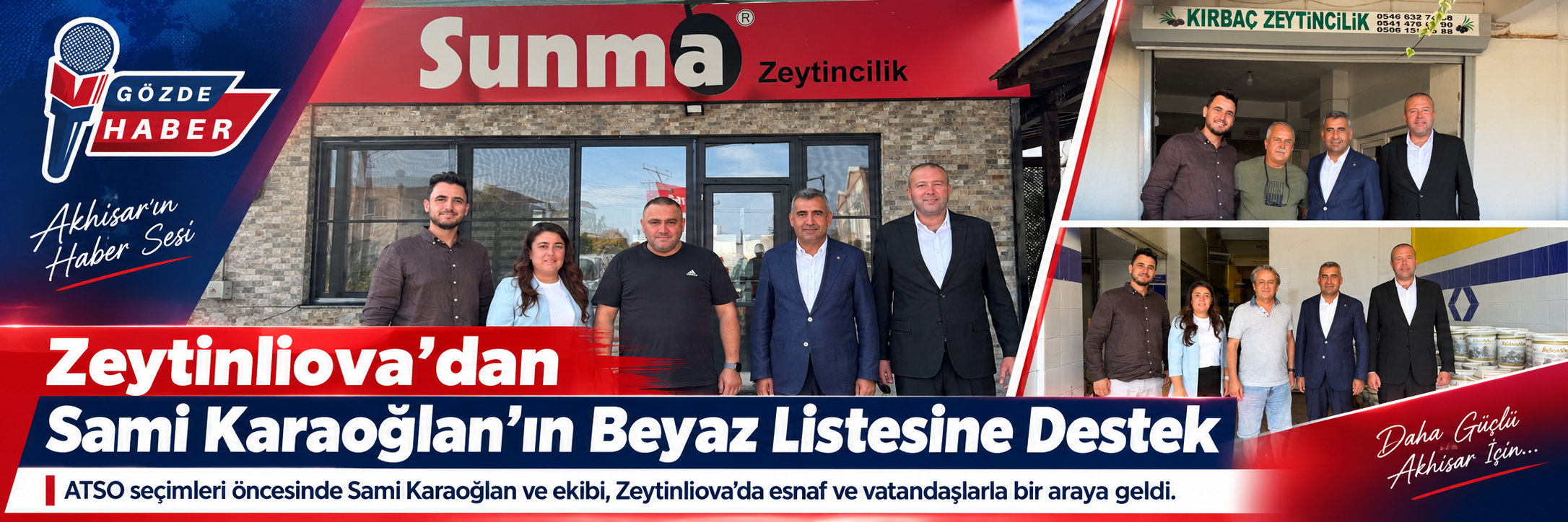 Zeytinliova'dan Sami Karaoğlan'ın Beyaz Listesine Destek
