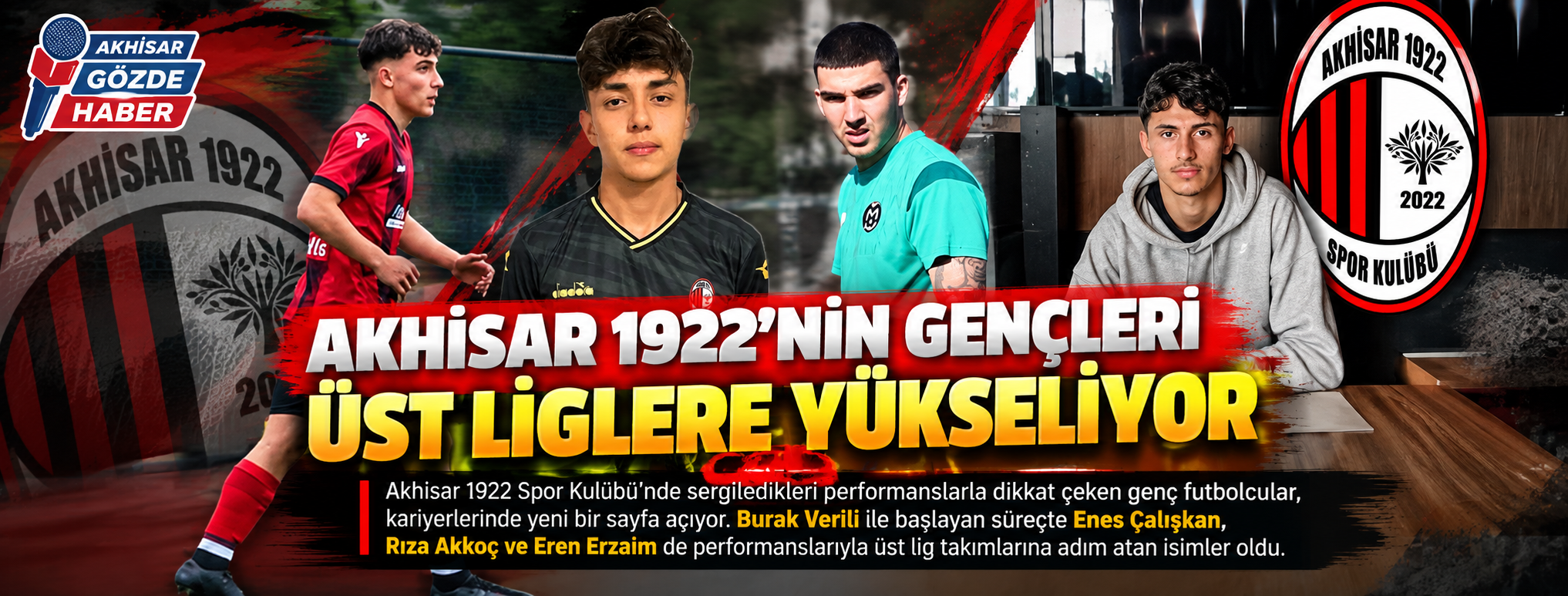 Akhisar 1922’nin Gençleri Üst Liglere Kanat Açıyor