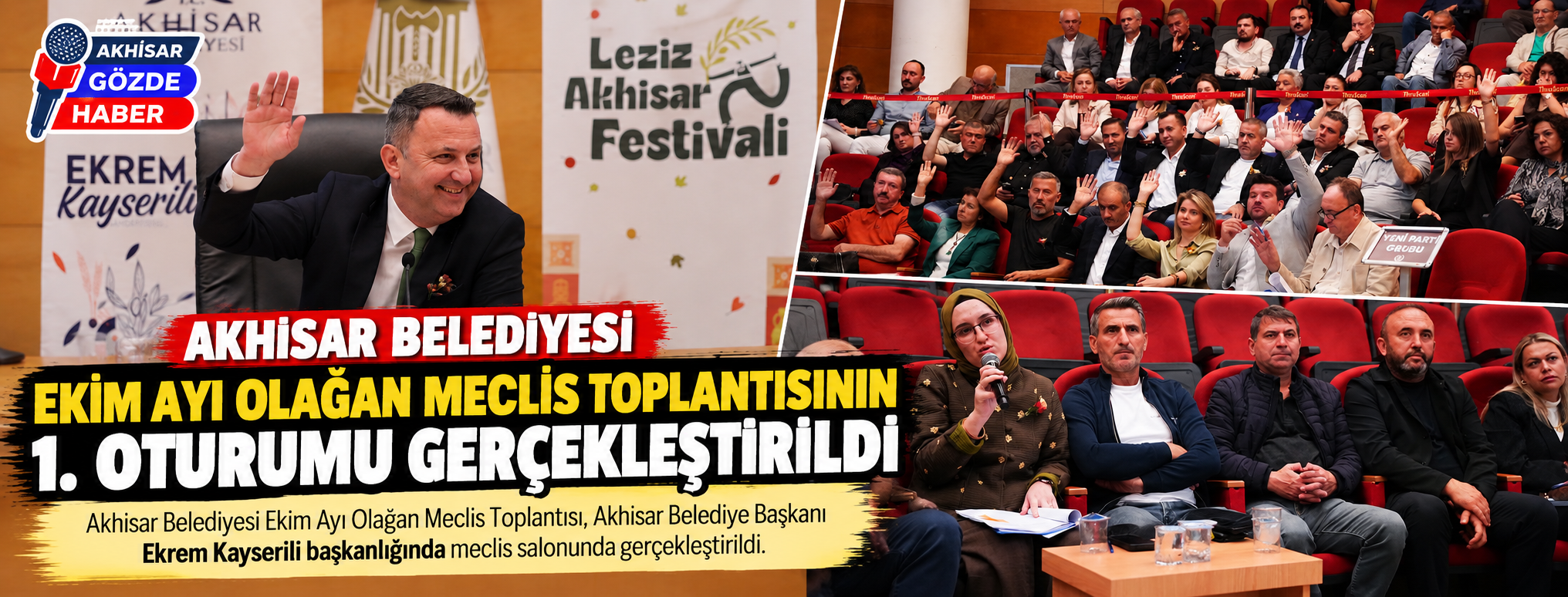 AKHİSAR BELEDİYESİ EKİM AYI OLAĞAN MECLİS TOPLANTISININ 1. OTURUMU GERÇEKLEŞTİRİLDİ