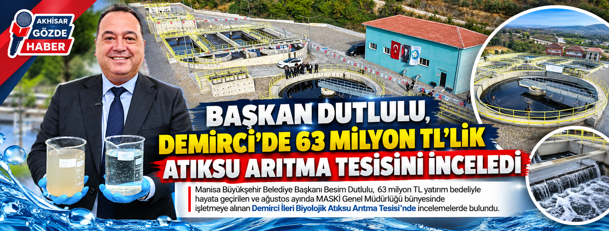 Başkan Dutlulu, Demirci’de 63 Milyon TL’lik Atıksu Arıtma Tesisini İnceledi