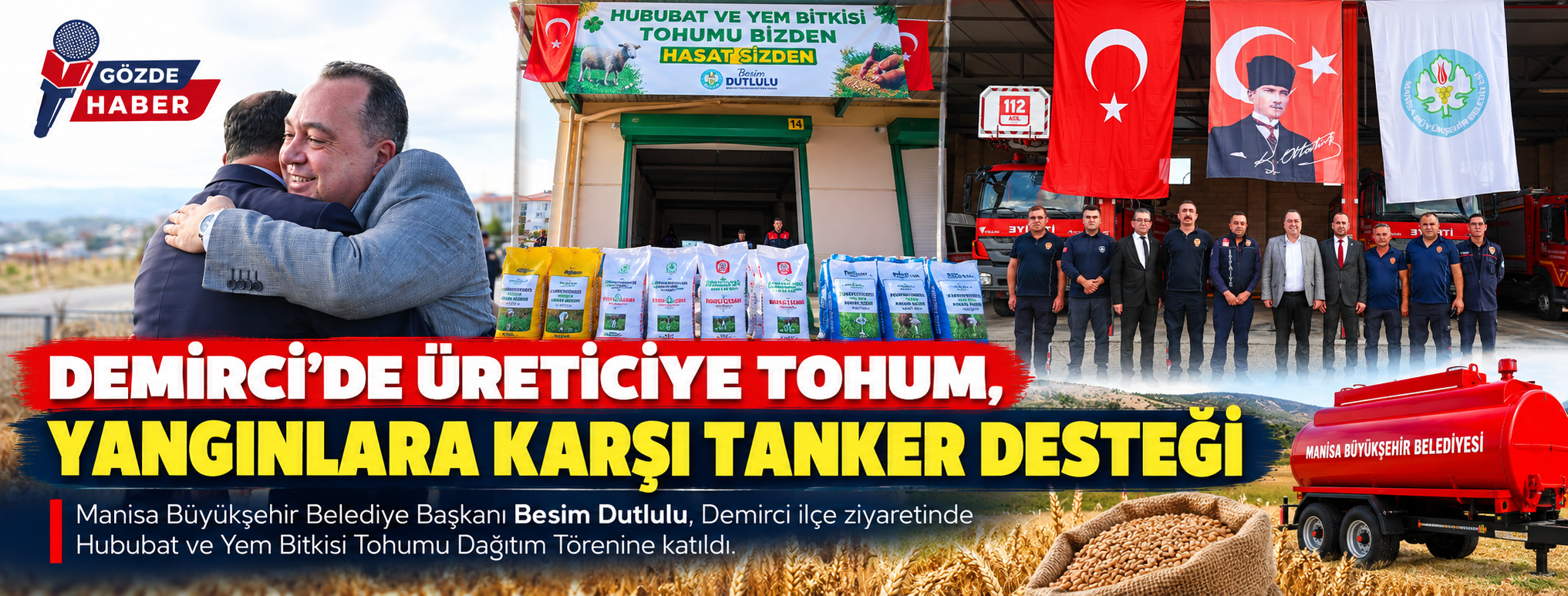 Demirci’de Üreticiye Tohum, Yangınlara Karşı Tanker Desteği  