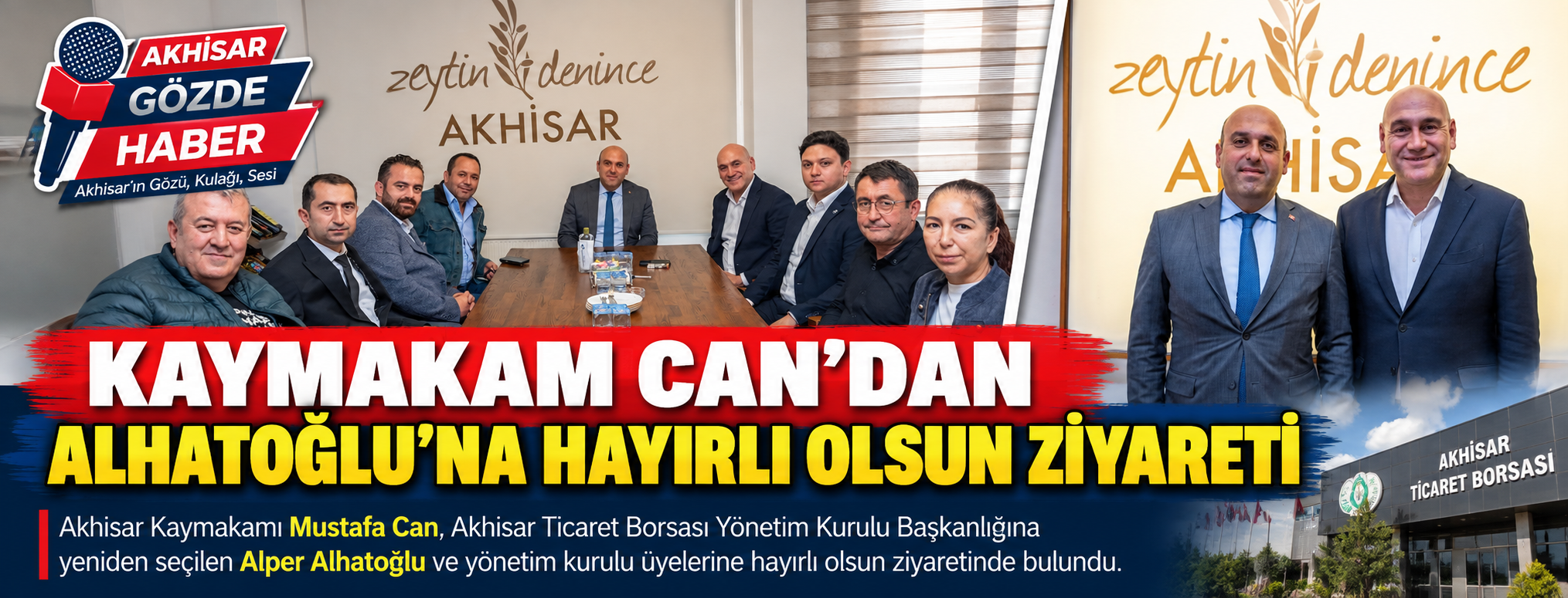 KAYMAKAM CAN’DAN ALHATOĞLU’NA HAYIRLI OLSUN ZİYARETİ