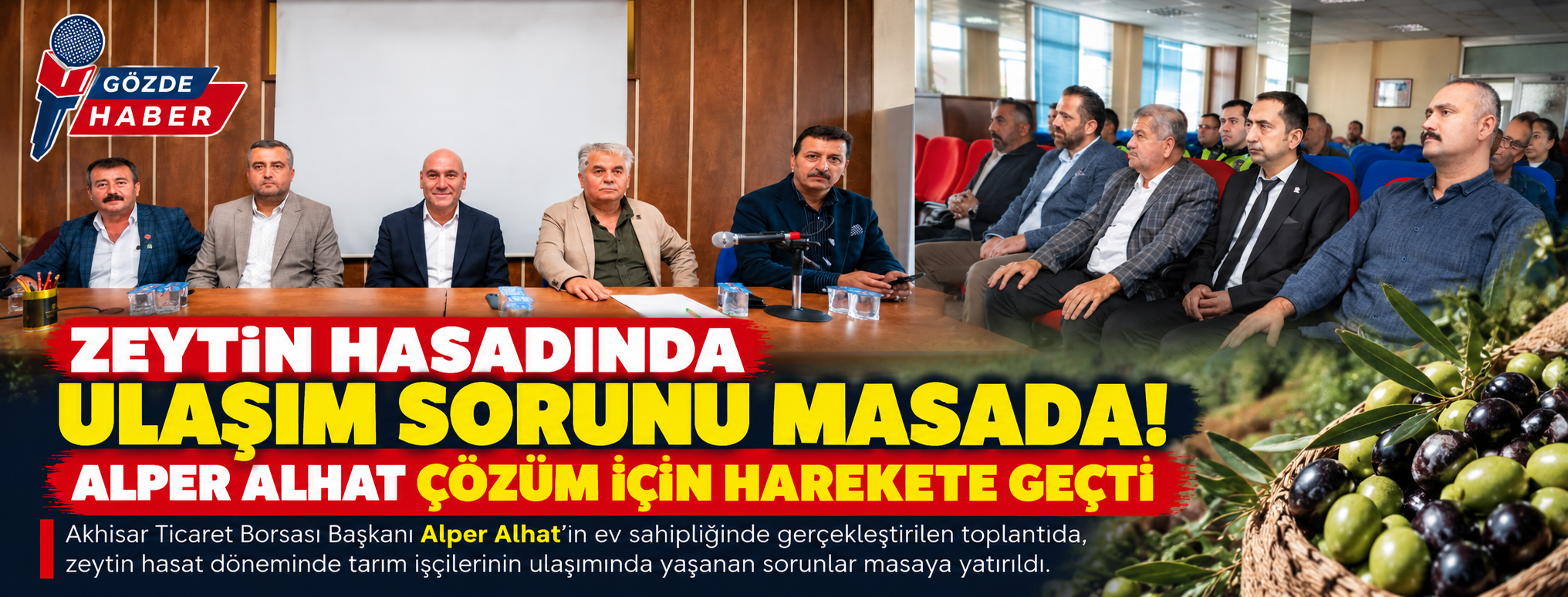 Zeytin Hasadında Ulaşım Sorunu Masada! Alper Alhat Çözüm İçin Harekete Geçti