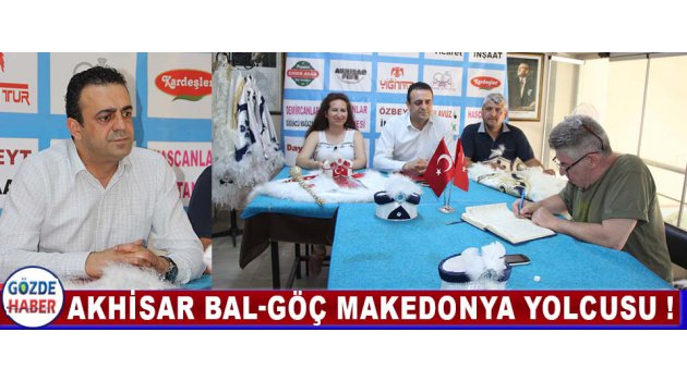 Akhisar BAL-GÖÇ Makedonya Yolcusu !
