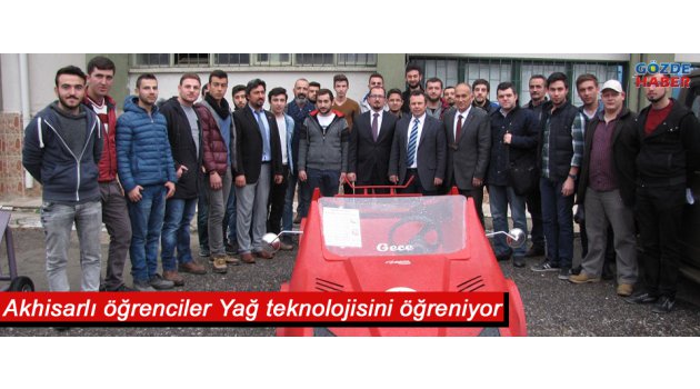 Akhisarlı öğrenciler Yağ teknolojisini öğreniyor