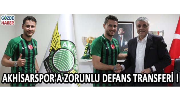 Akhisarspor'a Zorunlu Defans Transferi !