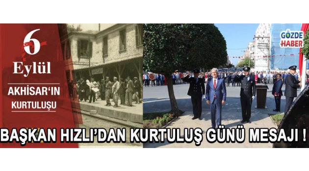 Başkan Hızlı’dan Kurtuluş Günü Mesajı !