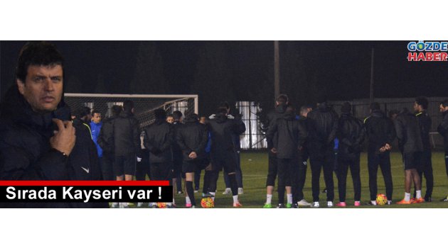 Hedefte Kayseri var !