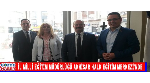 İl Milli Eğitim Müdürlüğü Akhisar Halk Eğitim Merkezi’nde