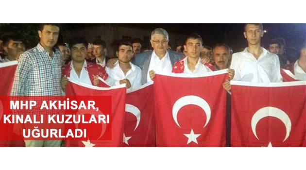 MHP Akhisar, Kınalı Kuzuları Uğurladı