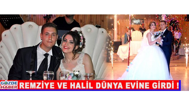 REMZİYE - HALİL Dünya Evine Girdiler !