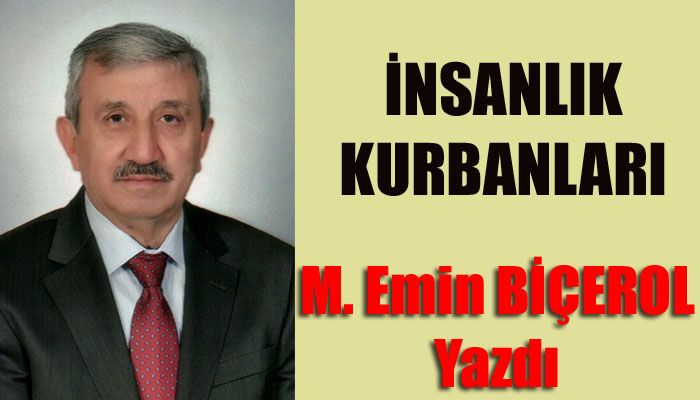 İNSANLIK KURBANLARI