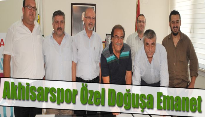 Akhisarspor Özel Doğuşa Emanet