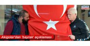 Akigolar'dan 'bayrak' açıklaması