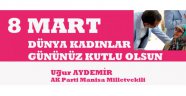 Aydemir, kadınlar gününü kutladı